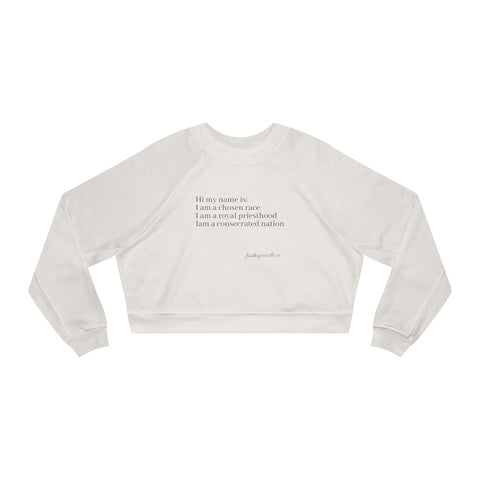 Women's Cropped " I know who Iam"  Fleece Pullover